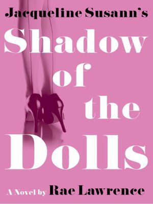 cover image of Jacqueline Susann's Shadow of the Dolls